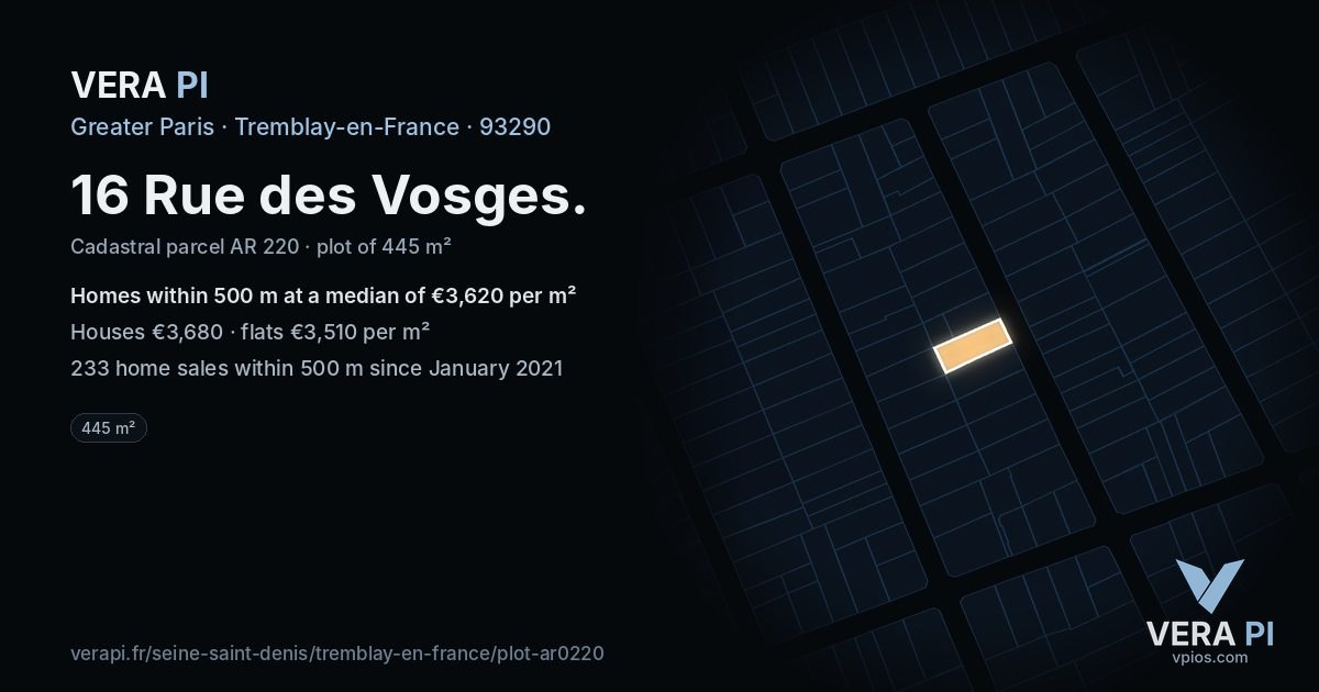 16 Rue des Vosges, Tremblay-en-France at night – the plot lit, the parcels around coloured by the prices near them