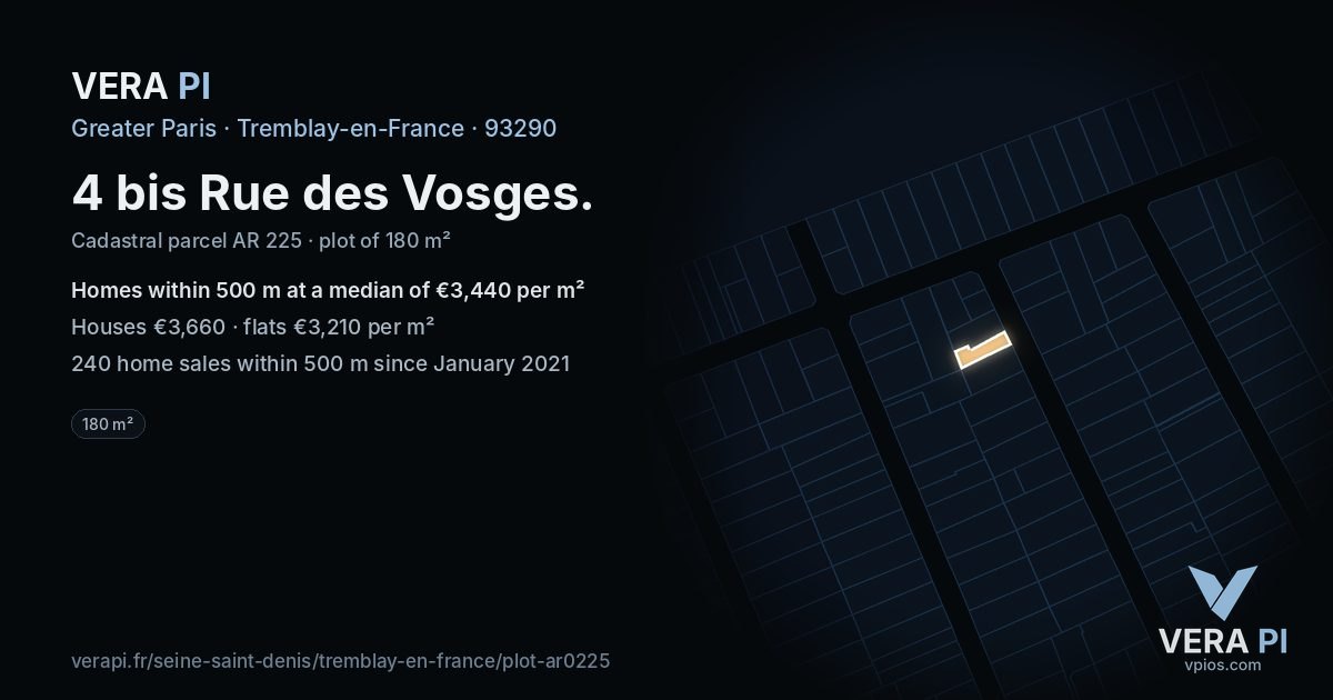 4 bis Rue des Vosges, Tremblay-en-France at night – the plot lit, the parcels around coloured by the prices near them