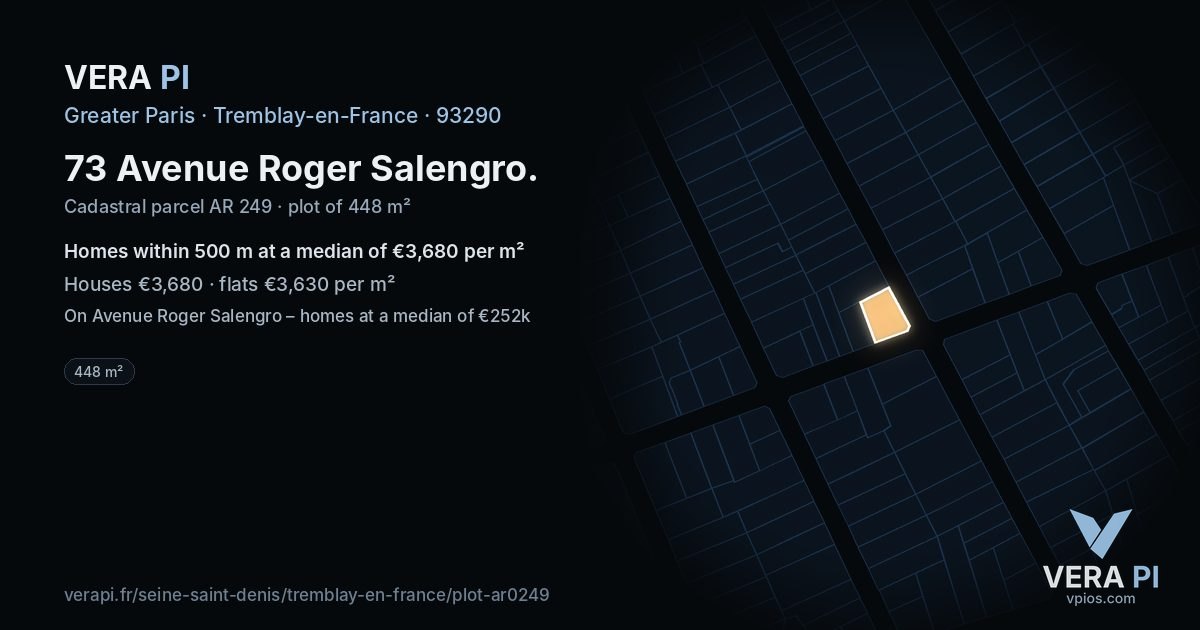 73 Avenue Roger Salengro, Tremblay-en-France at night – the plot lit, the parcels around coloured by the prices near them