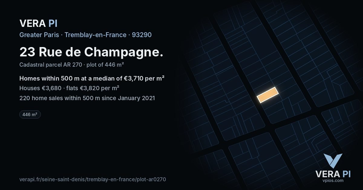 23 Rue de Champagne, Tremblay-en-France at night – the plot lit, the parcels around coloured by the prices near them