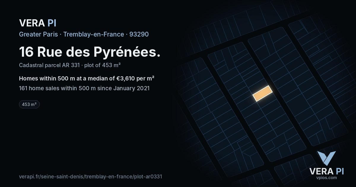 16 Rue des Pyrénées, Tremblay-en-France at night – the plot lit, the parcels around coloured by the prices near them