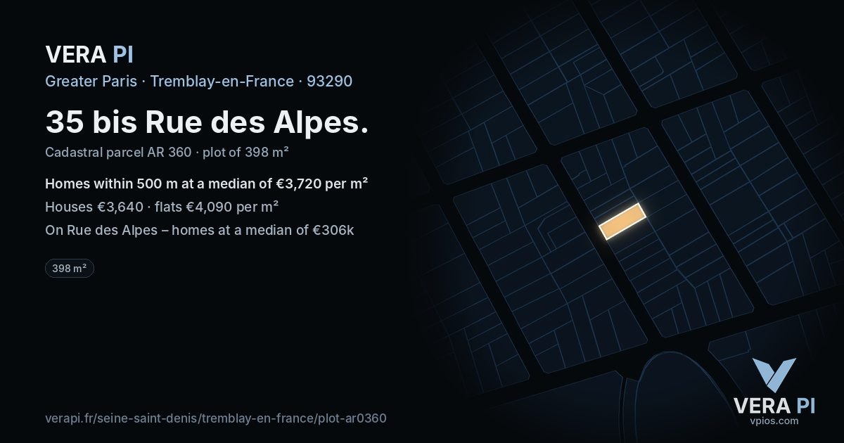 35 bis Rue des Alpes, Tremblay-en-France at night – the plot lit, the parcels around coloured by the prices near them