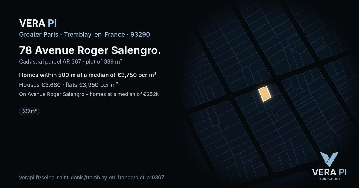 78 Avenue Roger Salengro, Tremblay-en-France at night – the plot lit, the parcels around coloured by the prices near them