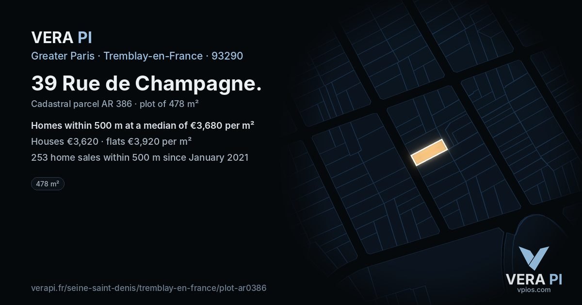 39 Rue de Champagne, Tremblay-en-France at night – the plot lit, the parcels around coloured by the prices near them