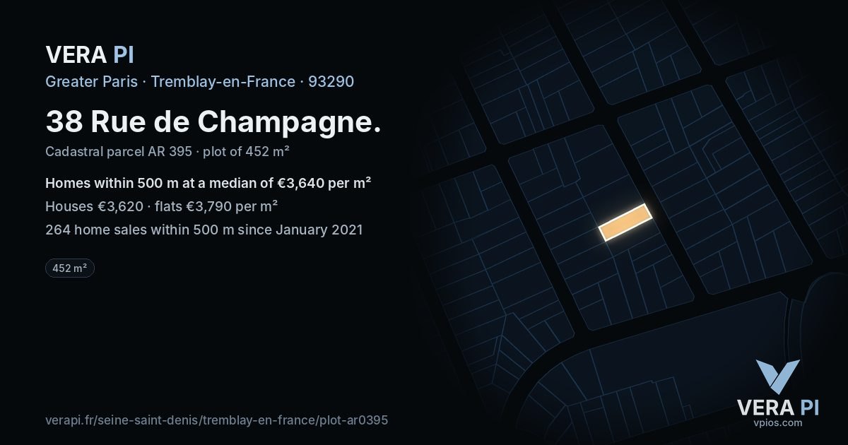 38 Rue de Champagne, Tremblay-en-France at night – the plot lit, the parcels around coloured by the prices near them