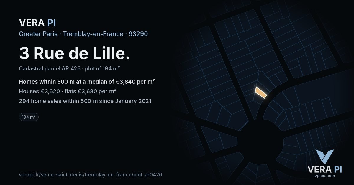 3 Rue de Lille, Tremblay-en-France at night – the plot lit, the parcels around coloured by the prices near them
