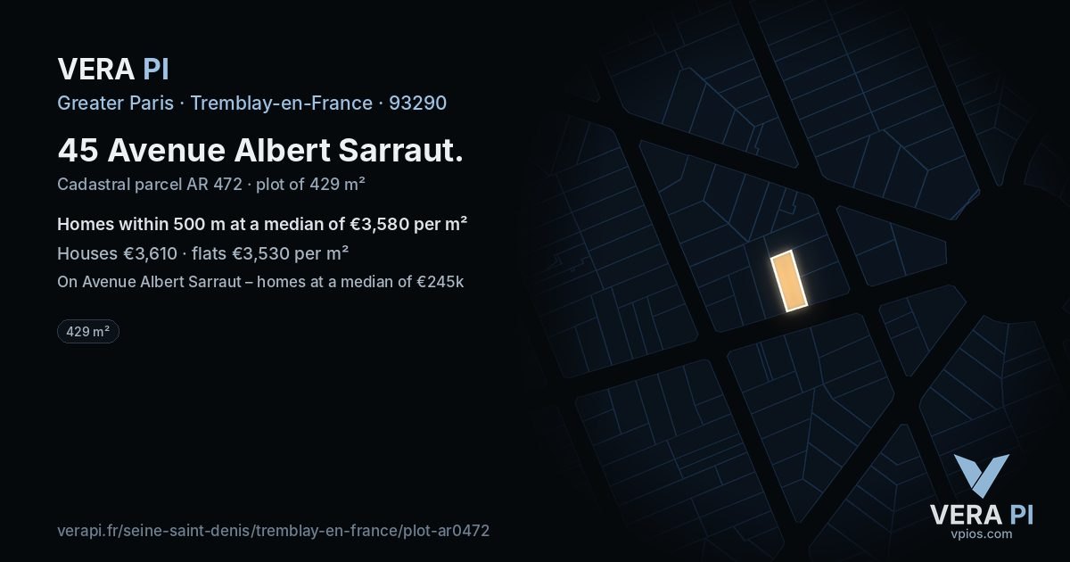 45 Avenue Albert Sarraut, Tremblay-en-France at night – the plot lit, the parcels around coloured by the prices near them