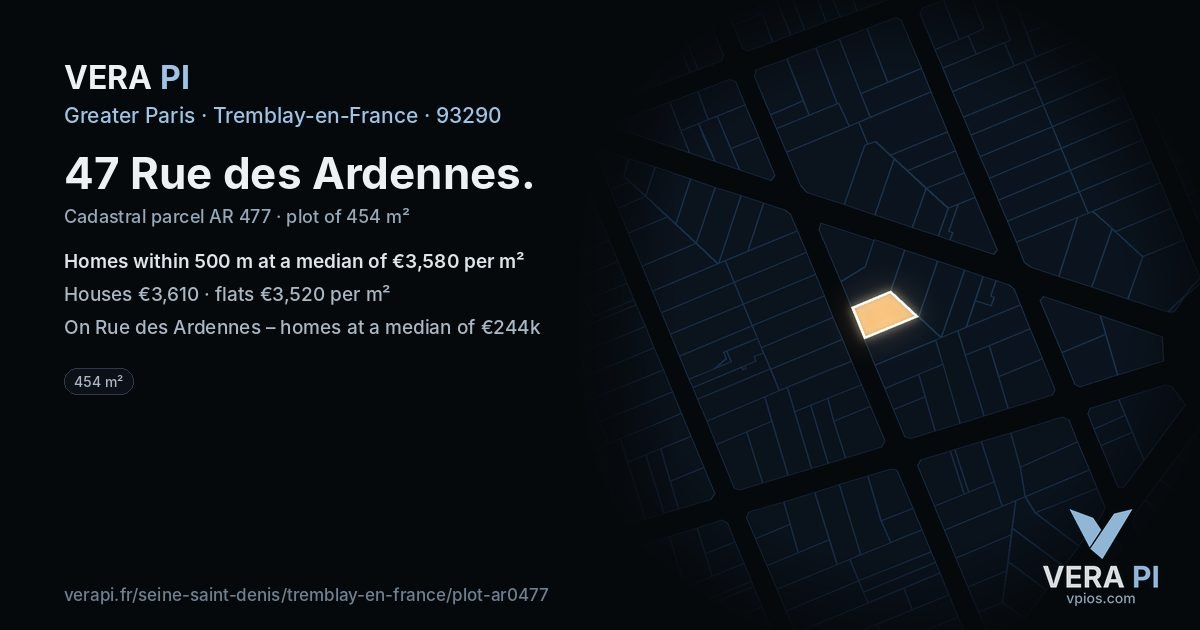 47 Rue des Ardennes, Tremblay-en-France at night – the plot lit, the parcels around coloured by the prices near them
