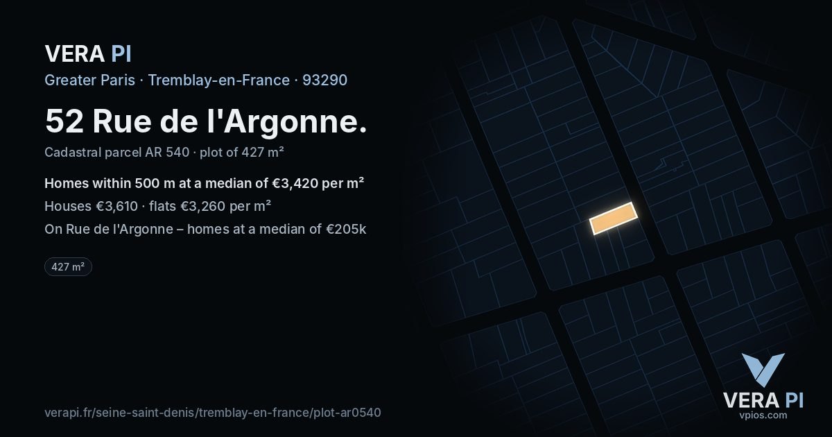 52 Rue de l'Argonne, Tremblay-en-France at night – the plot lit, the parcels around coloured by the prices near them
