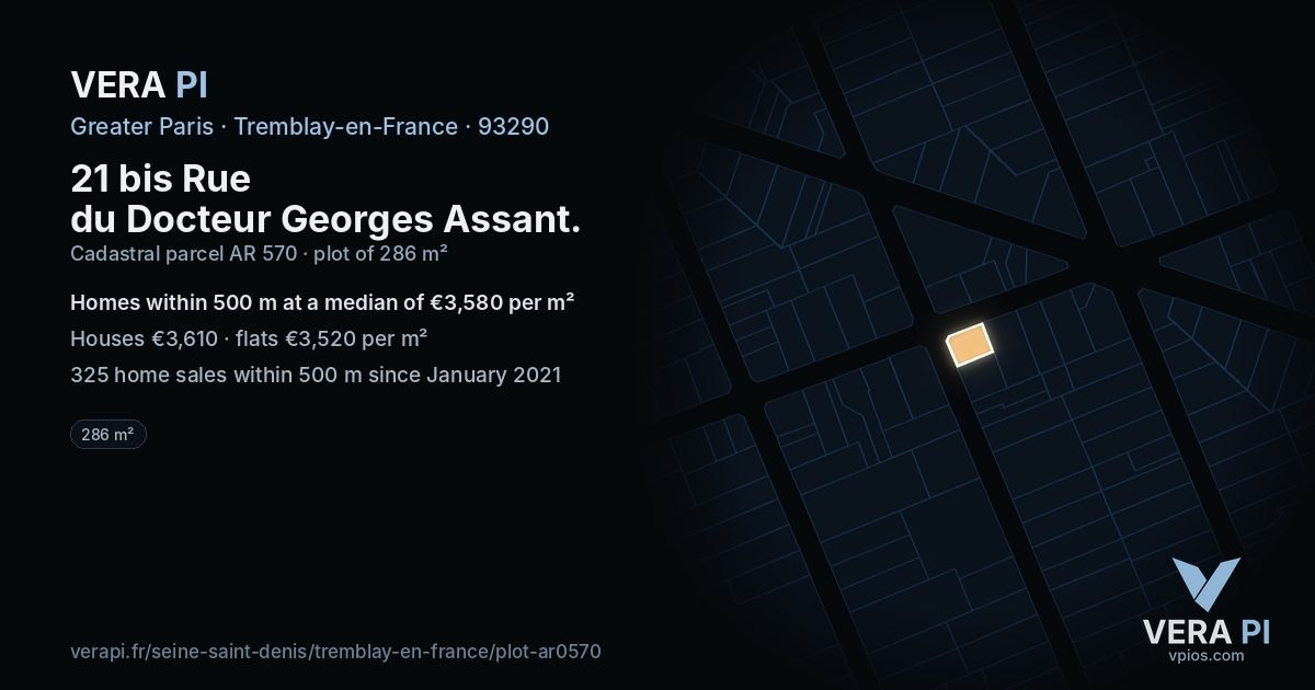 21 bis Rue du Docteur Georges Assant, Tremblay-en-France at night – the plot lit, the parcels around coloured by the prices near them