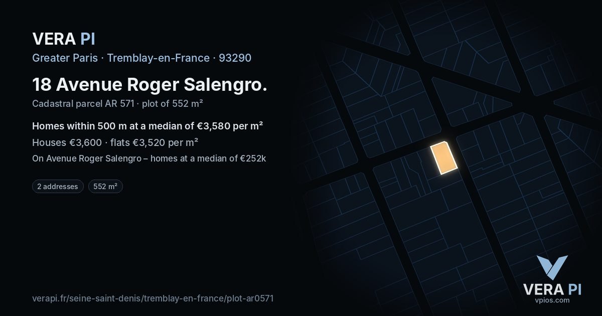 18 Avenue Roger Salengro, Tremblay-en-France at night – the plot lit, the parcels around coloured by the prices near them