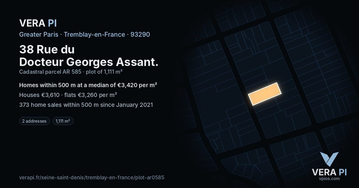 38 Rue du Docteur Georges Assant, Tremblay-en-France at night – the plot lit, the parcels around coloured by the prices near them