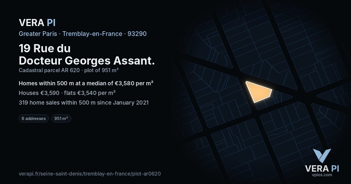 19 Rue du Docteur Georges Assant, Tremblay-en-France at night – the plot lit, the parcels around coloured by the prices near them