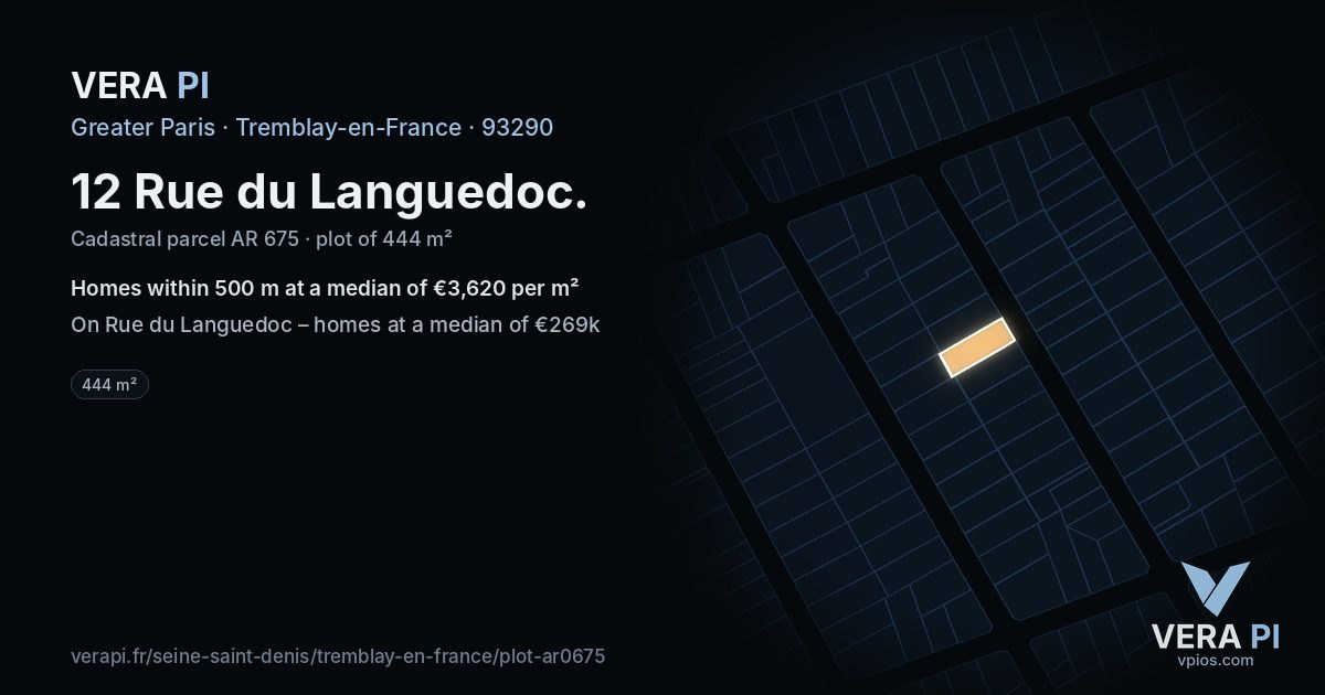 12 Rue du Languedoc, Tremblay-en-France at night – the plot lit, the parcels around coloured by the prices near them