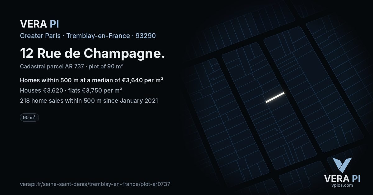 12 Rue de Champagne, Tremblay-en-France at night – the plot lit, the parcels around coloured by the prices near them