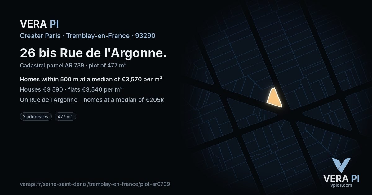 26 bis Rue de l'Argonne, Tremblay-en-France at night – the plot lit, the parcels around coloured by the prices near them