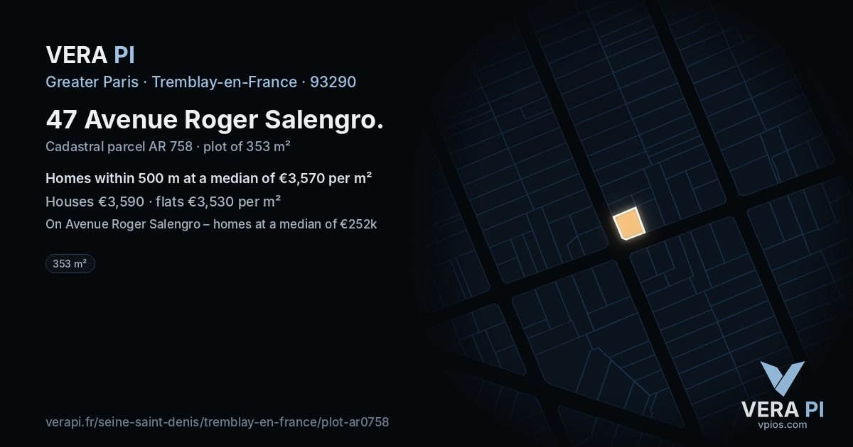 47 Avenue Roger Salengro, Tremblay-en-France at night – the plot lit, the parcels around coloured by the prices near them