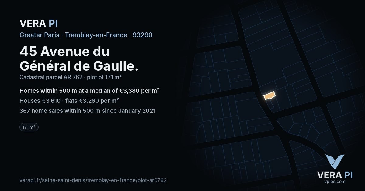 45 Avenue du Général de Gaulle, Tremblay-en-France at night – the plot lit, the parcels around coloured by the prices near them