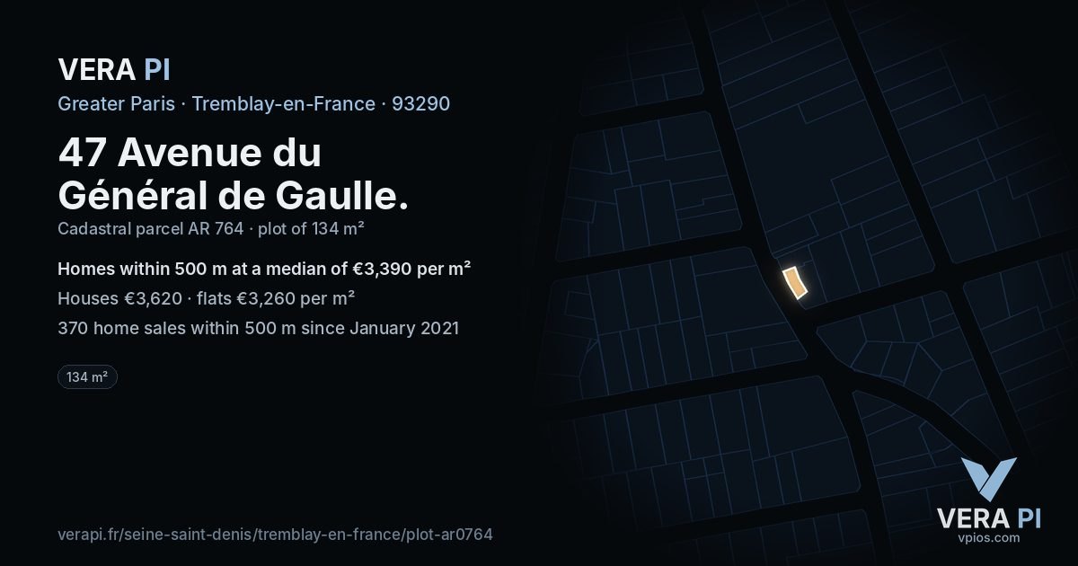 47 Avenue du Général de Gaulle, Tremblay-en-France at night – the plot lit, the parcels around coloured by the prices near them