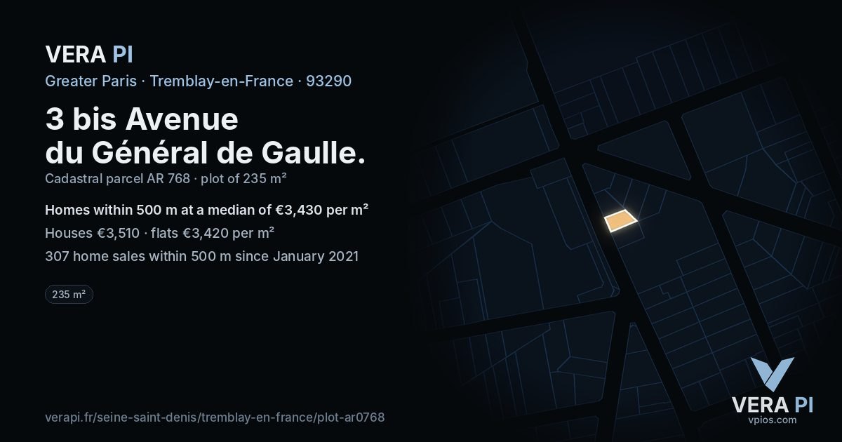 3 bis Avenue du Général de Gaulle, Tremblay-en-France at night – the plot lit, the parcels around coloured by the prices near them