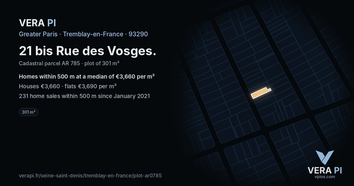 21 bis Rue des Vosges, Tremblay-en-France at night – the plot lit, the parcels around coloured by the prices near them