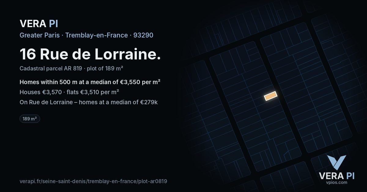 16 Rue de Lorraine, Tremblay-en-France at night – the plot lit, the parcels around coloured by the prices near them