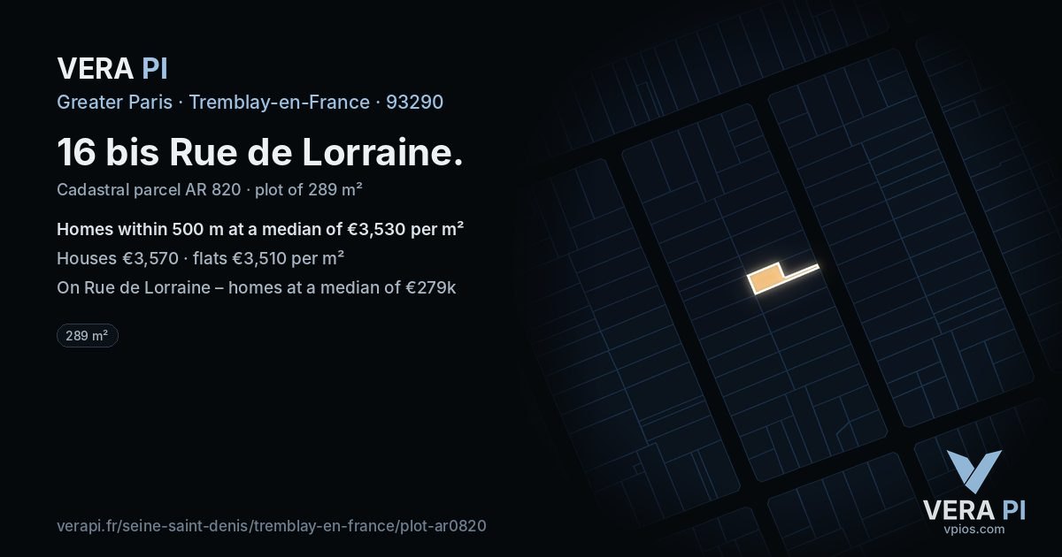 16 bis Rue de Lorraine, Tremblay-en-France at night – the plot lit, the parcels around coloured by the prices near them