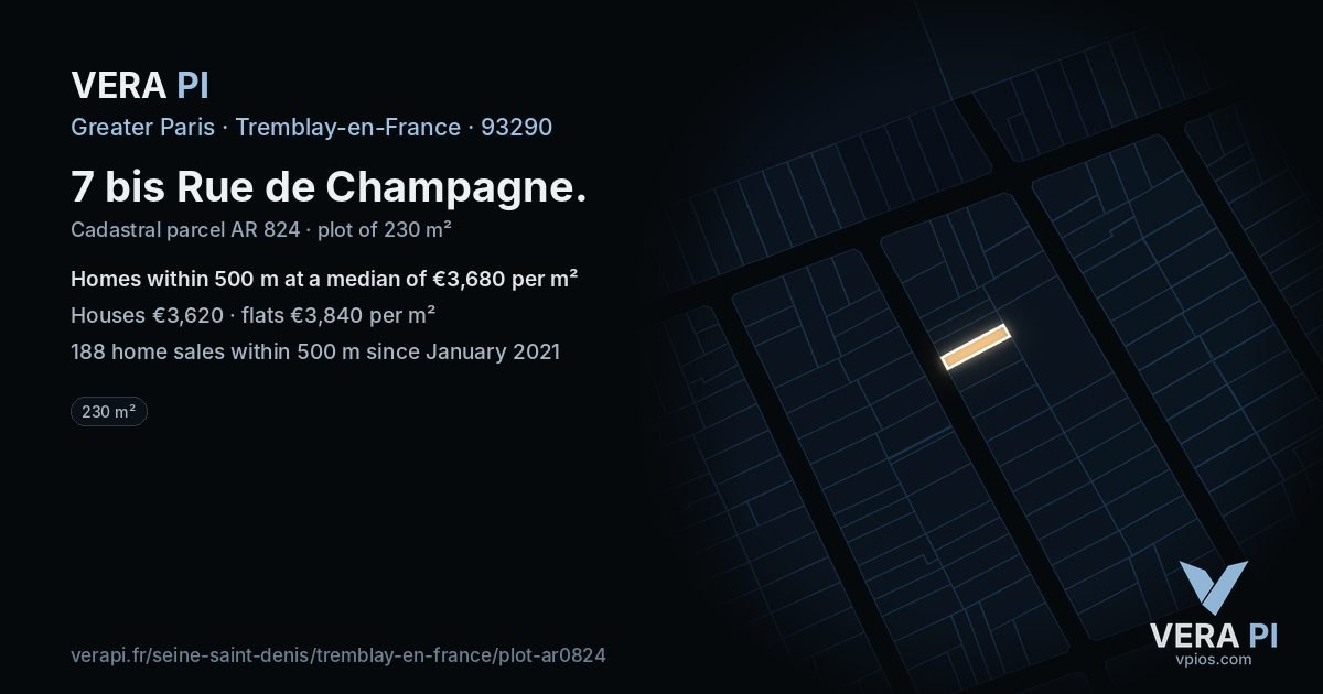 7 bis Rue de Champagne, Tremblay-en-France at night – the plot lit, the parcels around coloured by the prices near them
