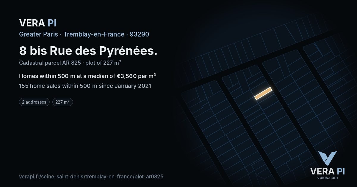 8 bis Rue des Pyrénées, Tremblay-en-France at night – the plot lit, the parcels around coloured by the prices near them