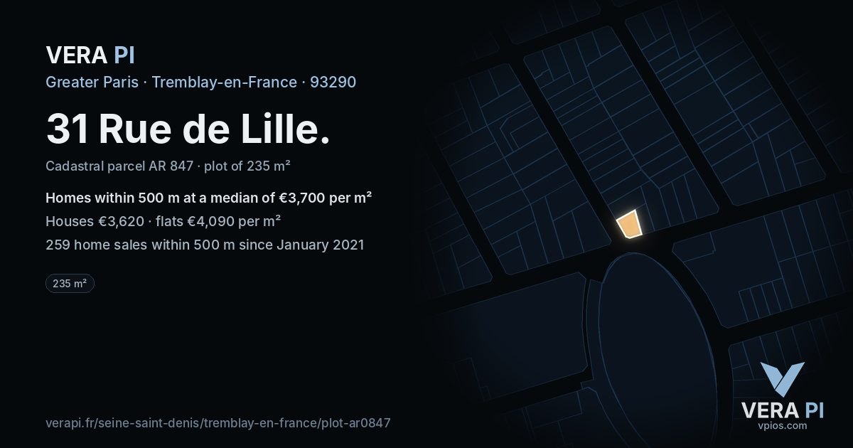 31 Rue de Lille, Tremblay-en-France at night – the plot lit, the parcels around coloured by the prices near them