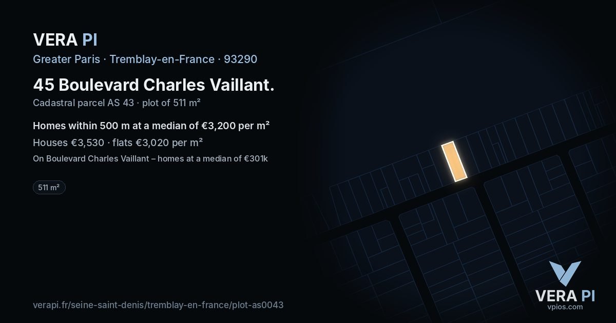 45 Boulevard Charles Vaillant, Tremblay-en-France at night – the plot lit, the parcels around coloured by the prices near them