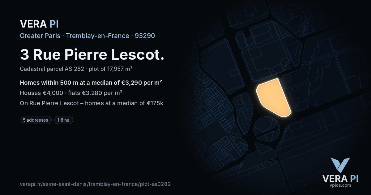 3 Rue Pierre Lescot, Tremblay-en-France at night – the plot lit, the parcels around coloured by the prices near them