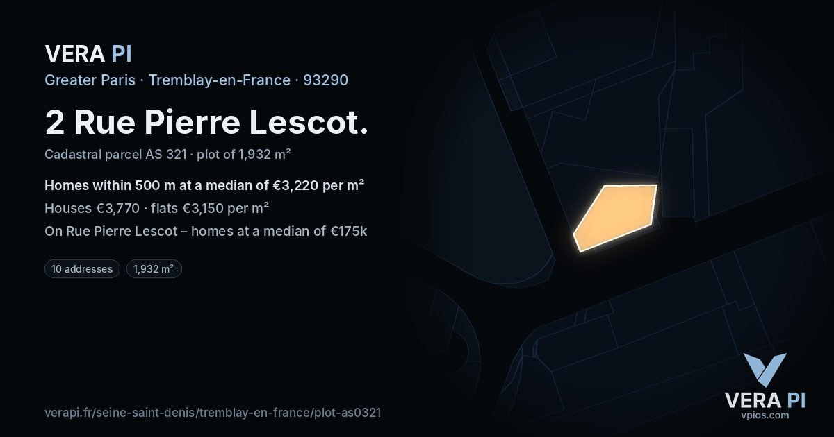 2 Rue Pierre Lescot, Tremblay-en-France at night – the plot lit, the parcels around coloured by the prices near them