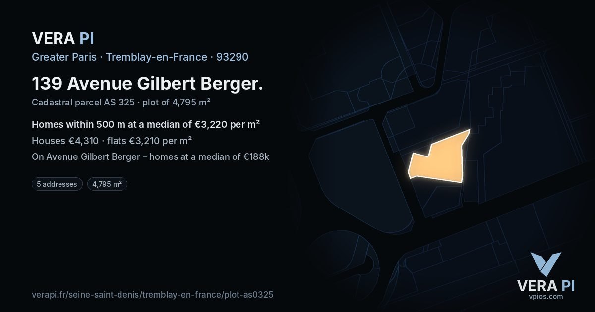 139 Avenue Gilbert Berger, Tremblay-en-France at night – the plot lit, the parcels around coloured by the prices near them