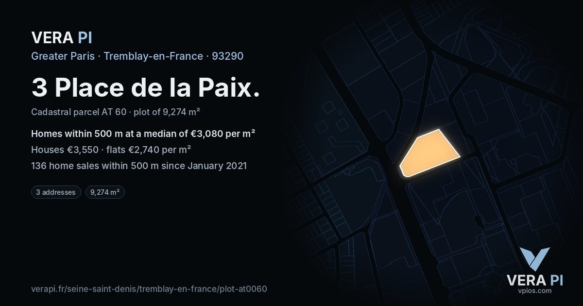 3 Place de la Paix, Tremblay-en-France at night – the plot lit, the parcels around coloured by the prices near them