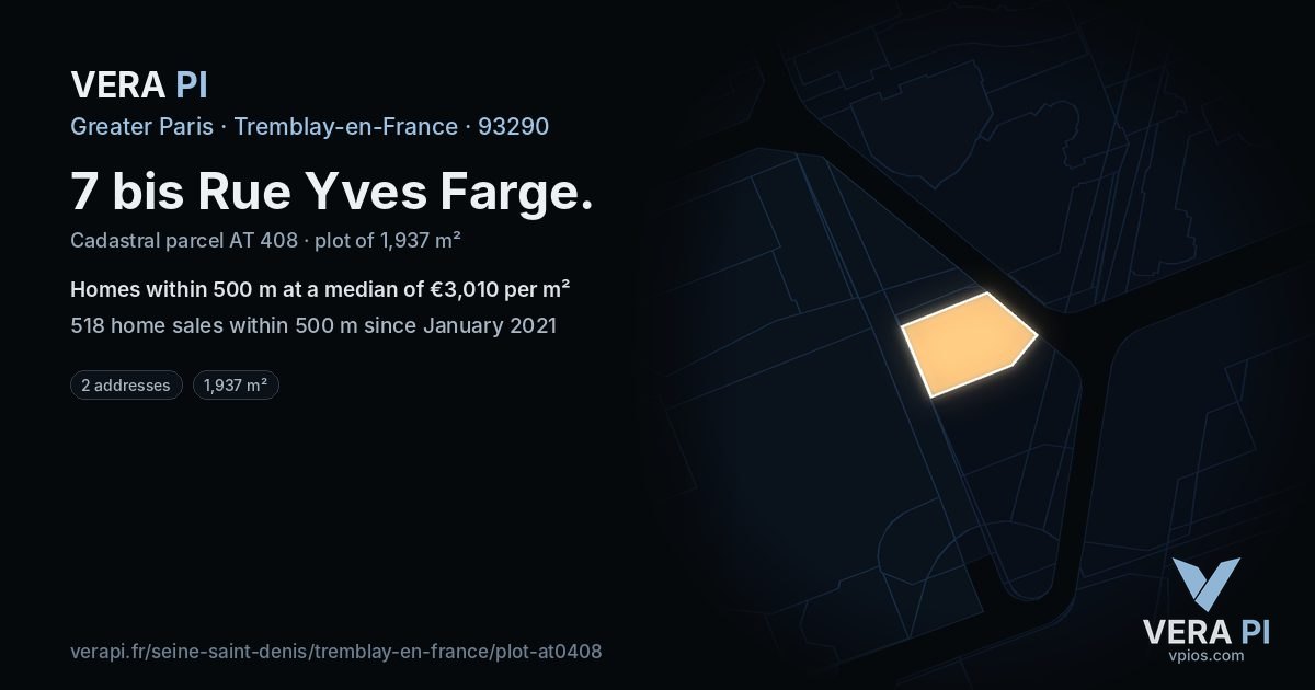 7 bis Rue Yves Farge, Tremblay-en-France at night – the plot lit, the parcels around coloured by the prices near them