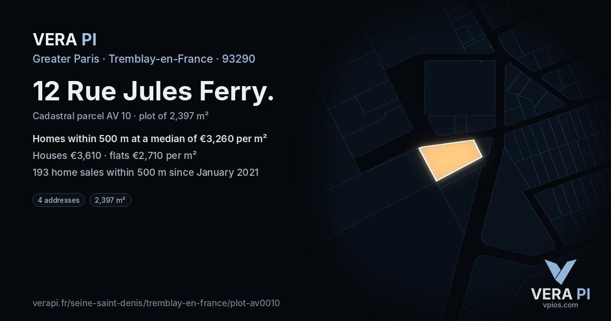 12 Rue Jules Ferry, Tremblay-en-France at night – the plot lit, the parcels around coloured by the prices near them