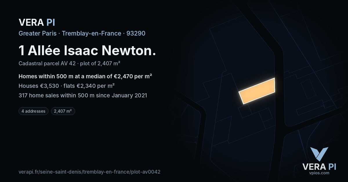 1 Allée Isaac Newton, Tremblay-en-France at night – the plot lit, the parcels around coloured by the prices near them