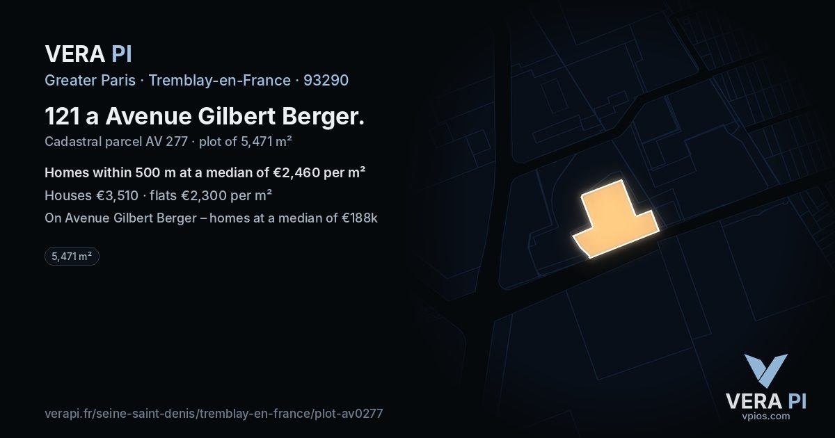121 a Avenue Gilbert Berger, Tremblay-en-France at night – the plot lit, the parcels around coloured by the prices near them