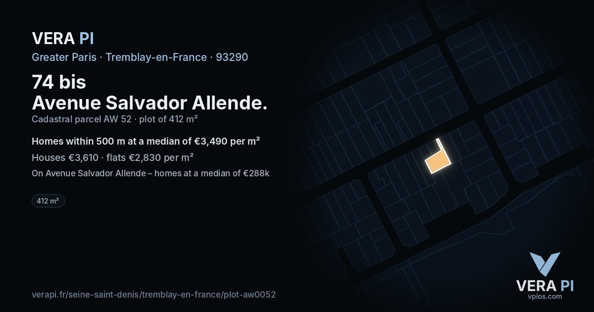74 bis Avenue Salvador Allende, Tremblay-en-France at night – the plot lit, the parcels around coloured by the prices near them
