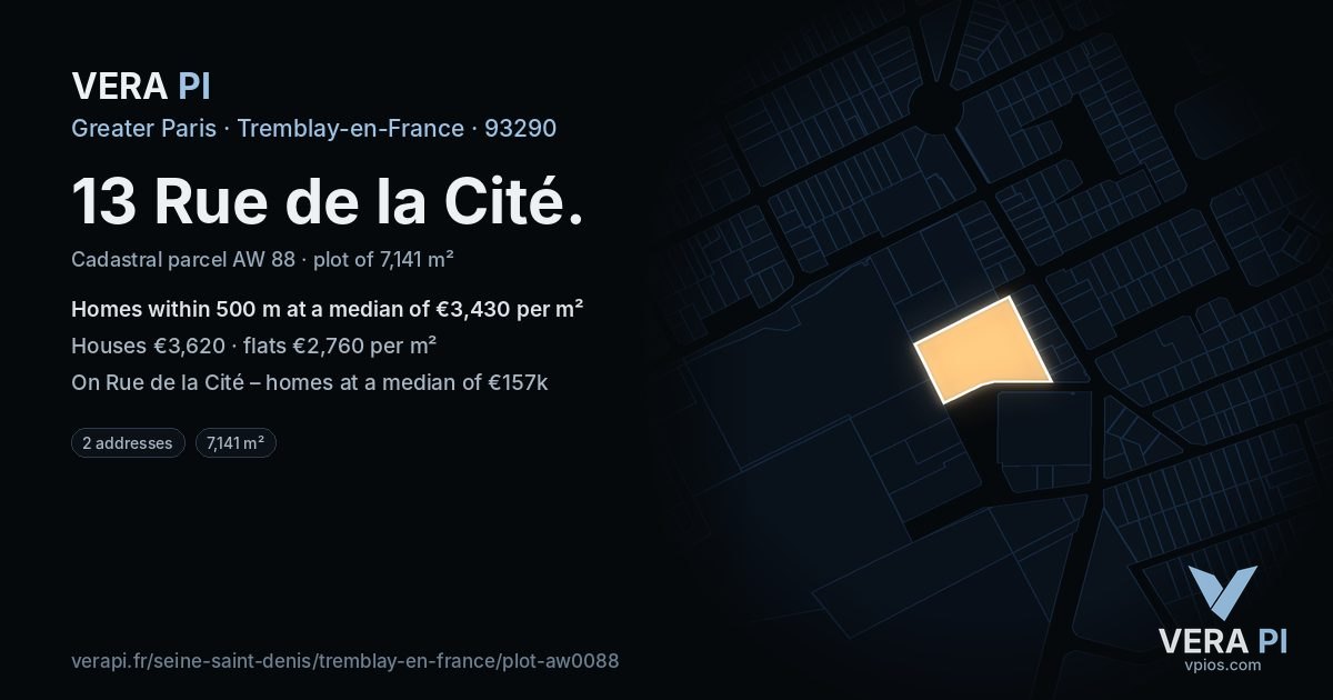 13 Rue de la Cité, Tremblay-en-France at night – the plot lit, the parcels around coloured by the prices near them
