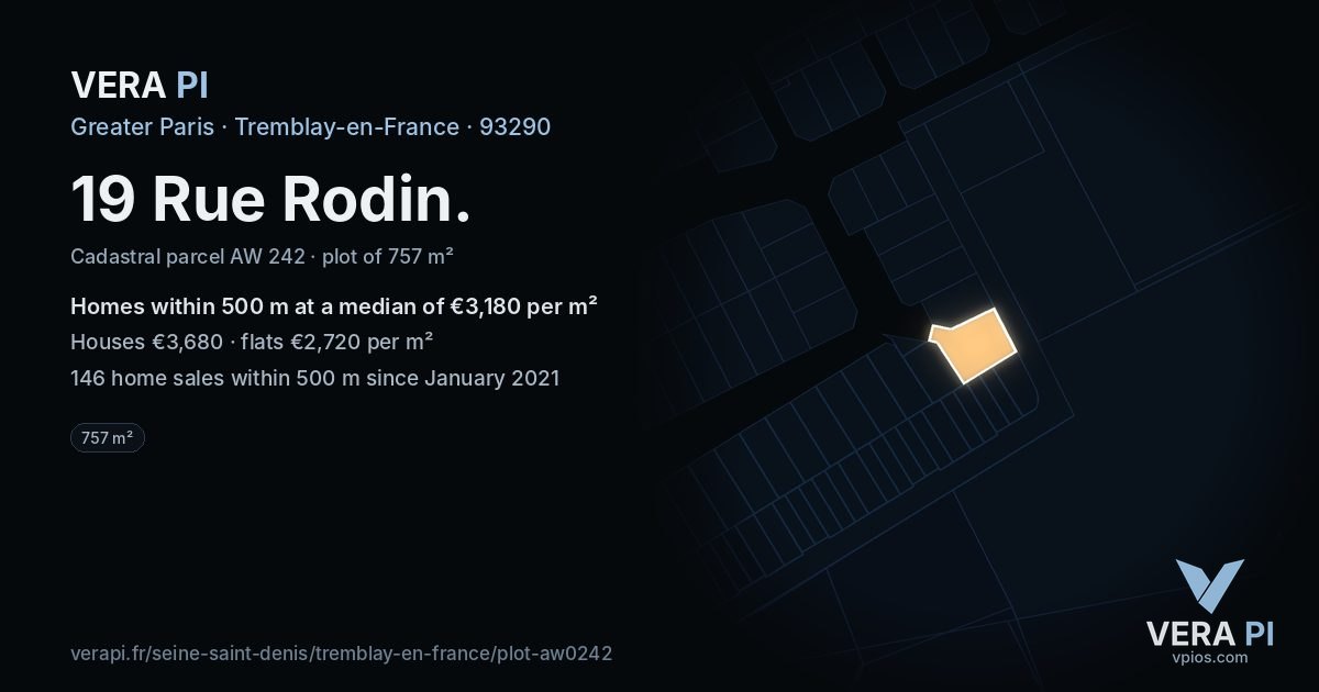 19 Rue Rodin, Tremblay-en-France at night – the plot lit, the parcels around coloured by the prices near them