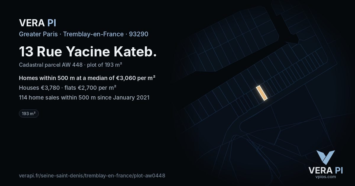 13 Rue Yacine Kateb, Tremblay-en-France at night – the plot lit, the parcels around coloured by the prices near them
