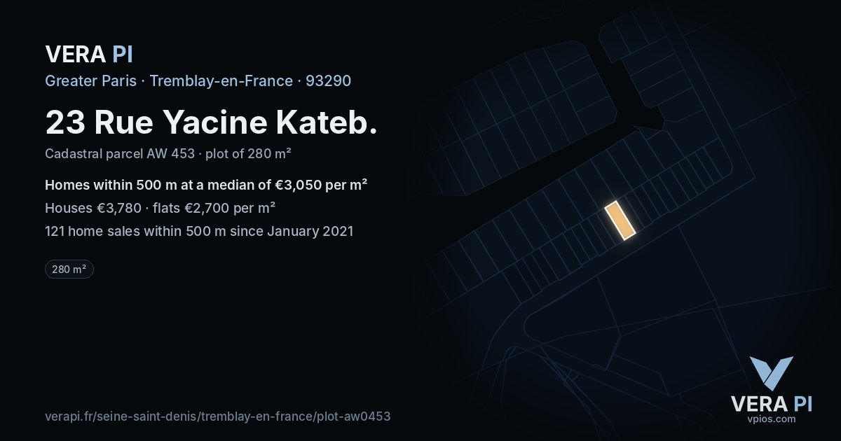 23 Rue Yacine Kateb, Tremblay-en-France at night – the plot lit, the parcels around coloured by the prices near them