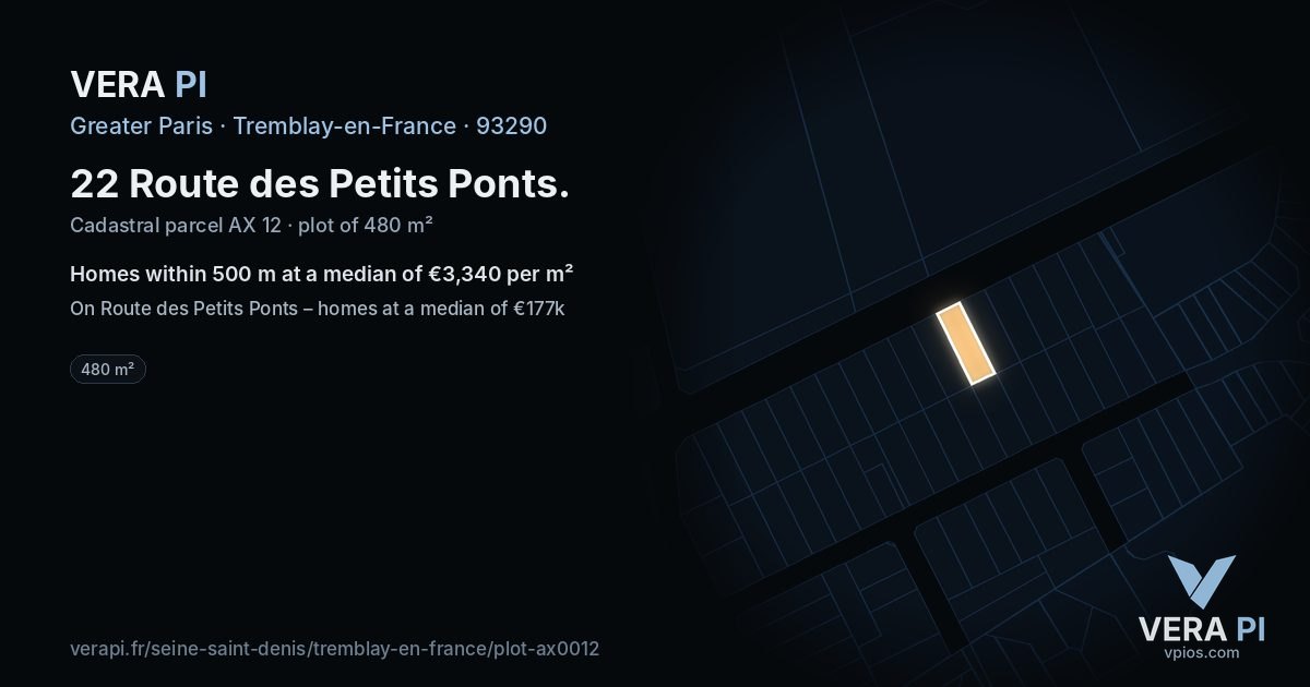 22 Route des Petits Ponts, Tremblay-en-France at night – the plot lit, the parcels around coloured by the prices near them