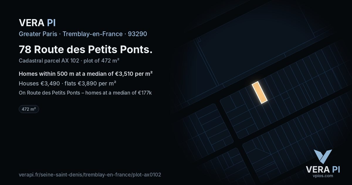 78 Route des Petits Ponts, Tremblay-en-France at night – the plot lit, the parcels around coloured by the prices near them