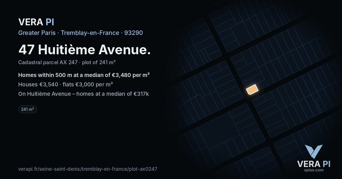 47 Huitième Avenue, Tremblay-en-France at night – the plot lit, the parcels around coloured by the prices near them
