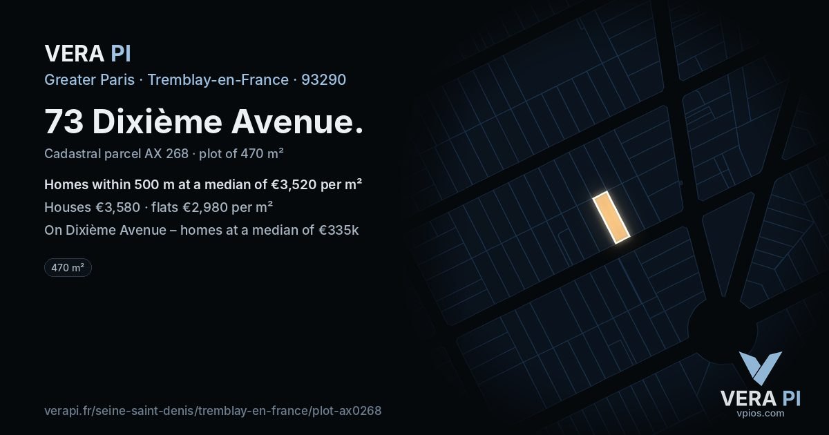 73 Dixième Avenue, Tremblay-en-France at night – the plot lit, the parcels around coloured by the prices near them