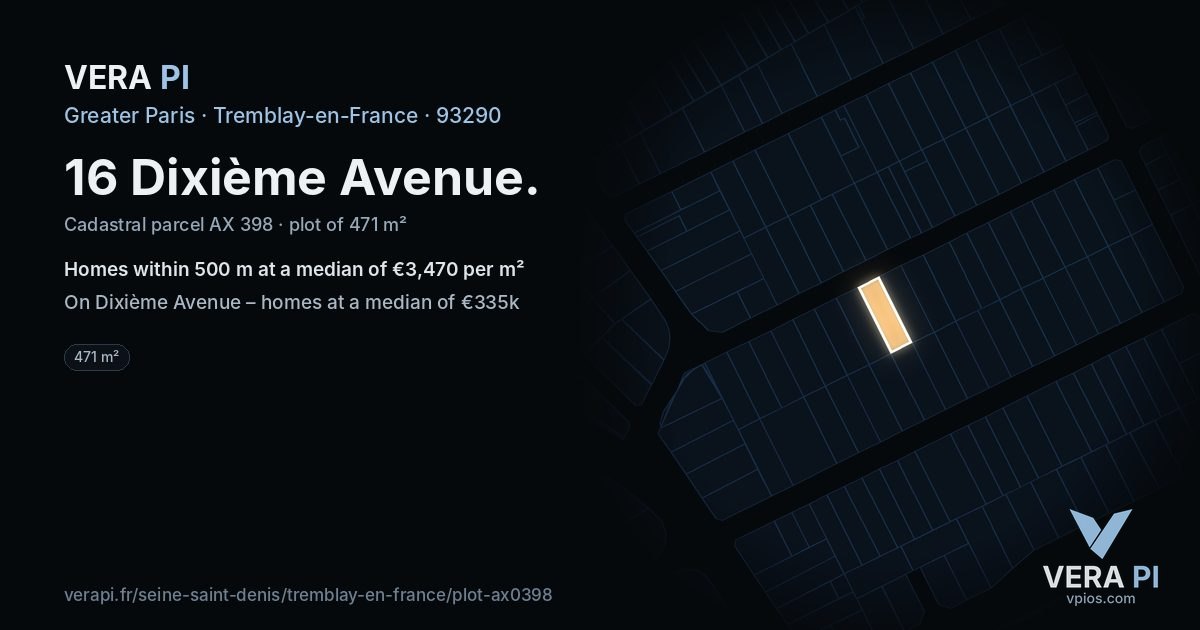 16 Dixième Avenue, Tremblay-en-France at night – the plot lit, the parcels around coloured by the prices near them