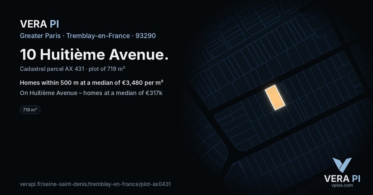 10 Huitième Avenue, Tremblay-en-France at night – the plot lit, the parcels around coloured by the prices near them